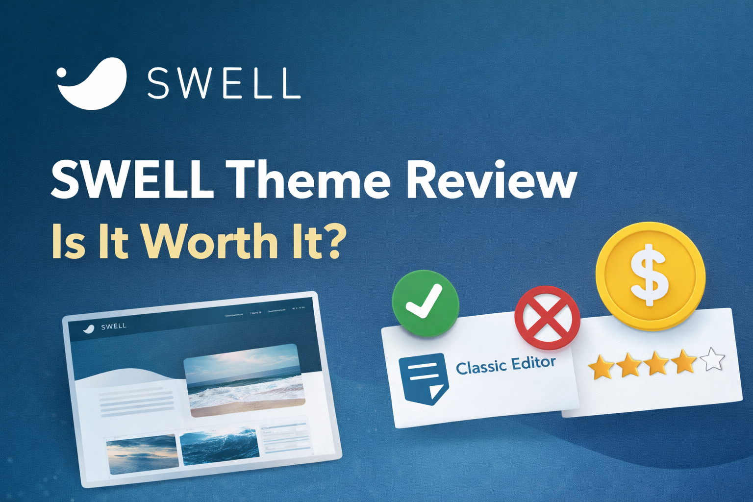 SWELL Theme Review Is It Worth It