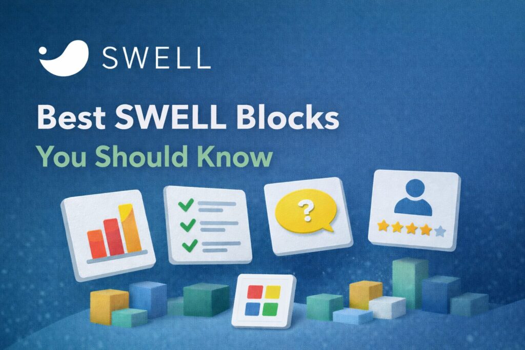Best SWELL Blocks You Should Know