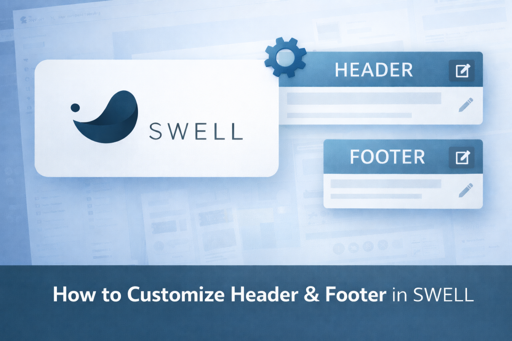 How to Customize Header & Footer in SWELL image