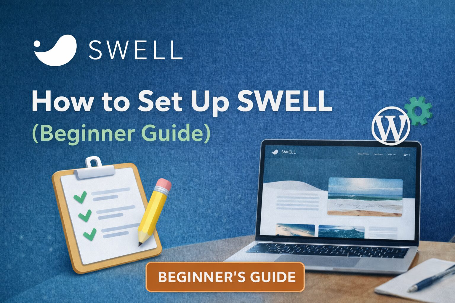 How to Set Up SWELL (Beginner Guide)